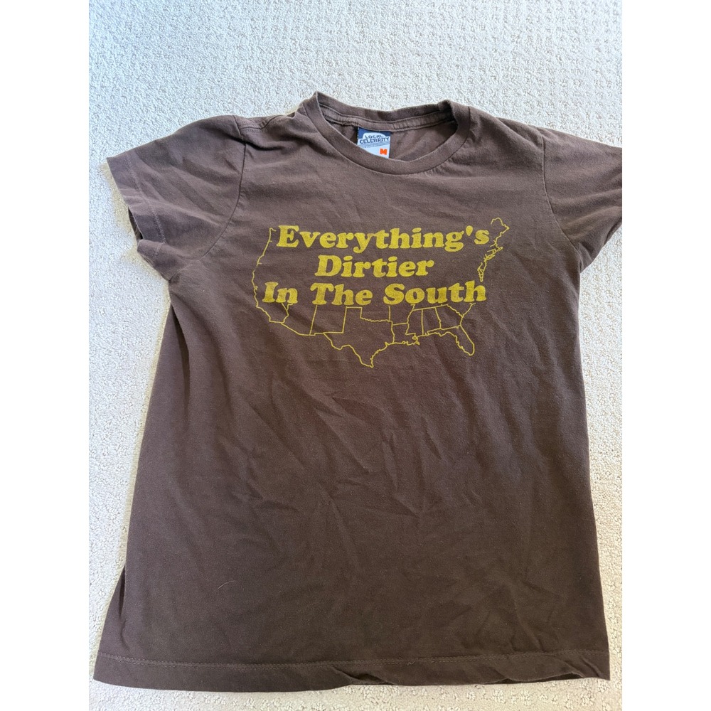 Local Celebrity Graphic Tee M Everything's Dirtier in the South Y2K Western
